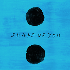 Song of the Week: Shape of You by Ed Sheeran