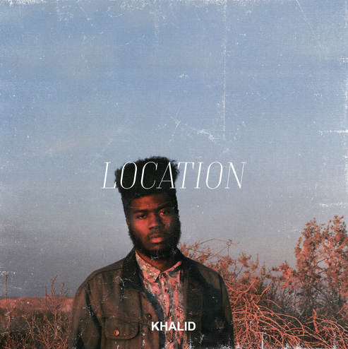 Song of the Week: Location by Khalid