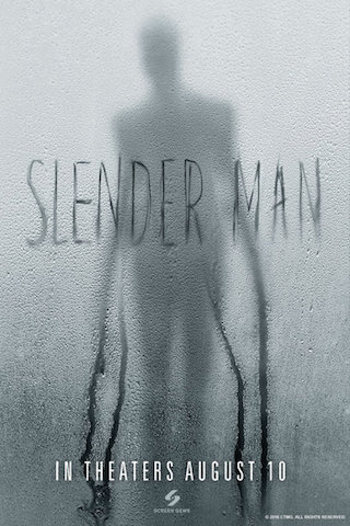 Slenderman, its scary bad.