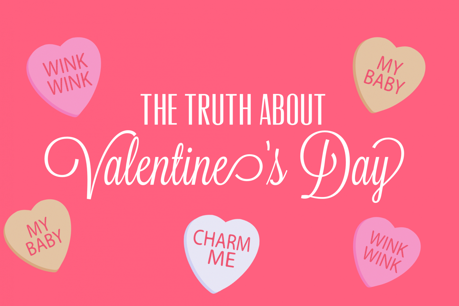 The Tribe The Truth About Valentine’s Day.