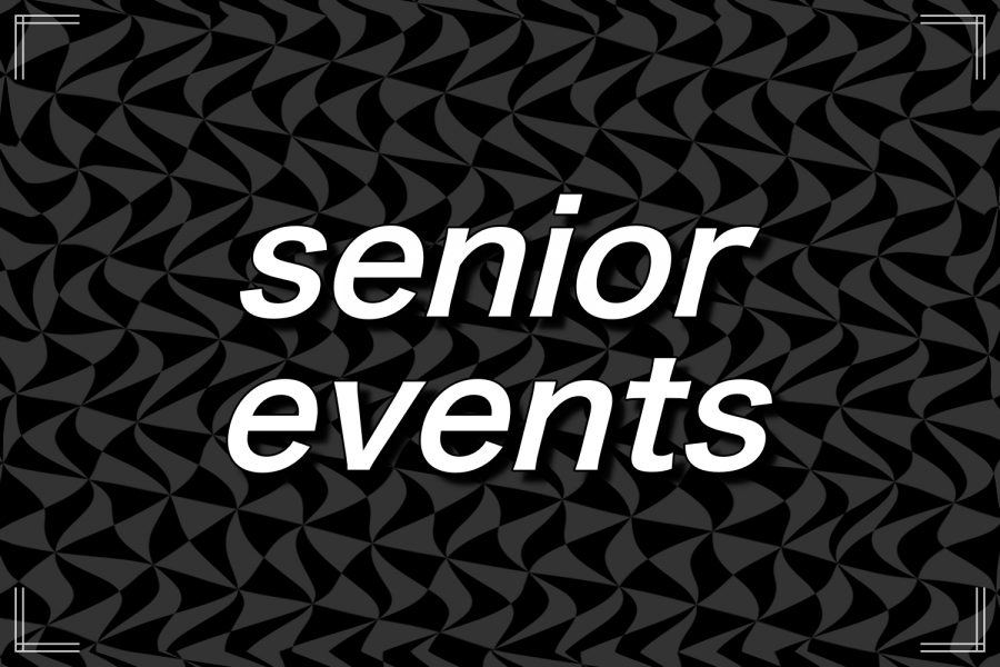 There are many important senior events coming up.