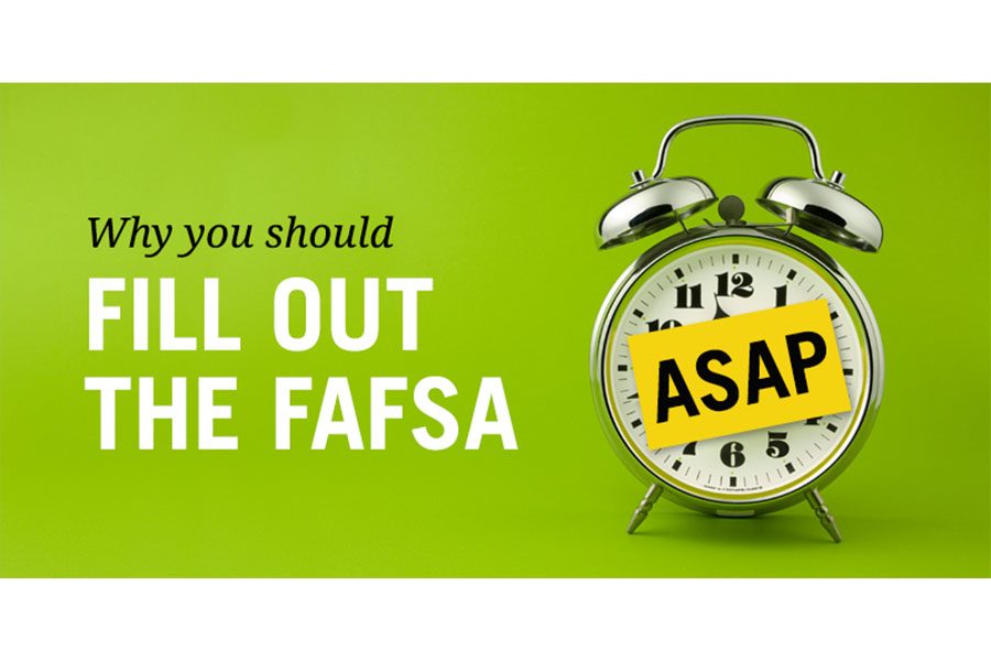 Filling out the FAFSA early allows you to get more money.