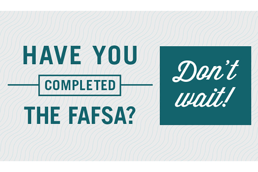 The FAFSA is a great way to get money for college.