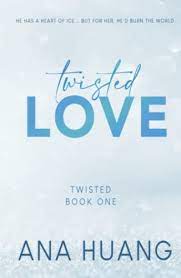 The front cover of Ana Huang's Twisted Love book cover.