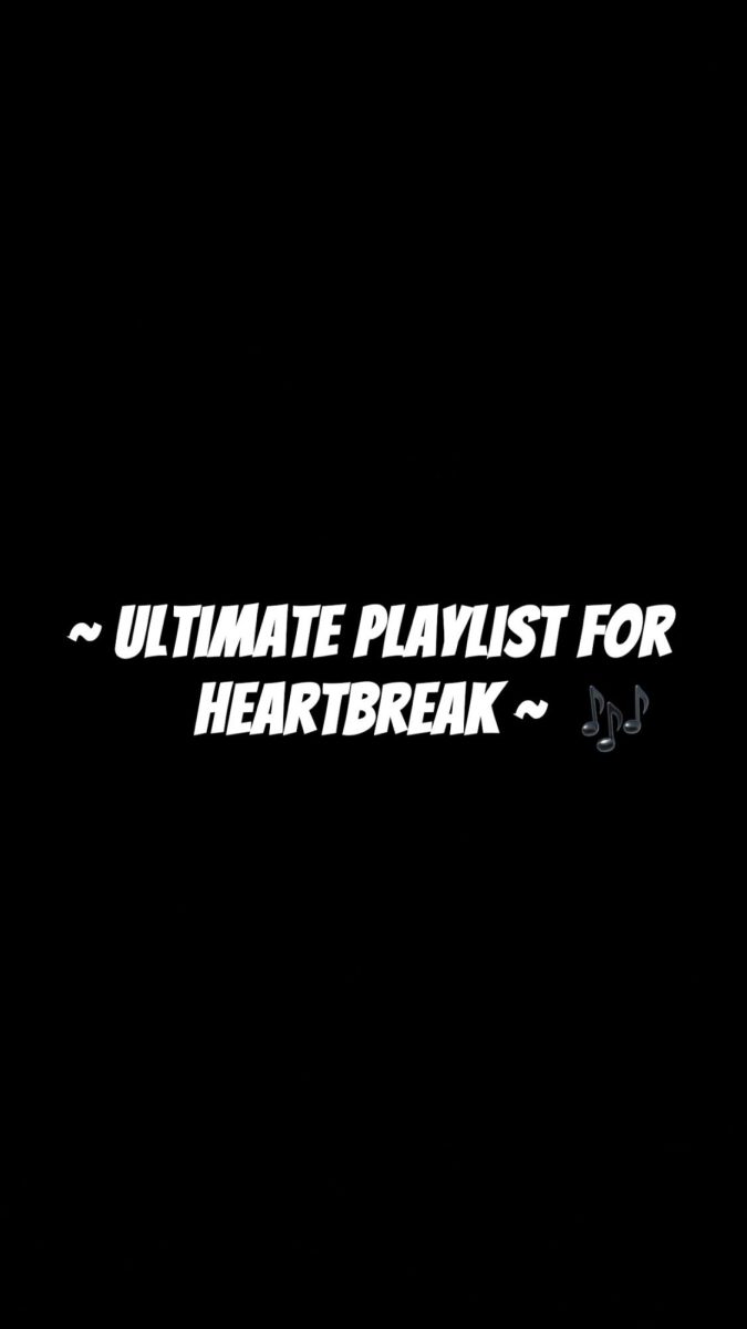 The Ultimate Playlist For Heartbreak