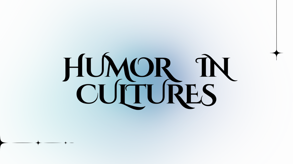 A graphic with the words “Humor In Cultures.”
